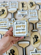 Load image into Gallery viewer, A little party never hurt nobody Gatsby Theme debosser and matching cutter
