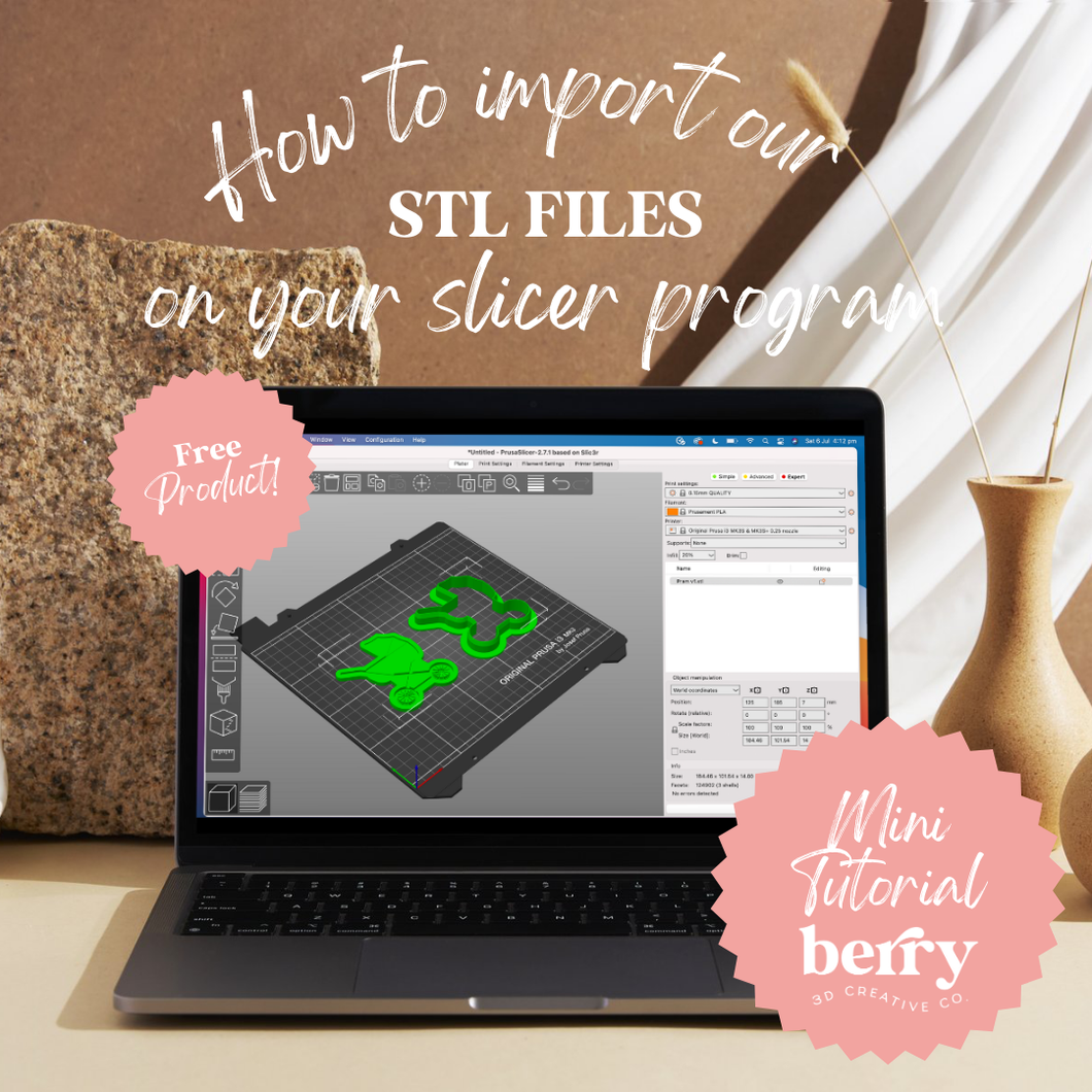 Mini Tutorial - How to import our files onto your slicer program