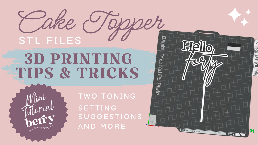 How to print Cake Topper STL files Tutorial!