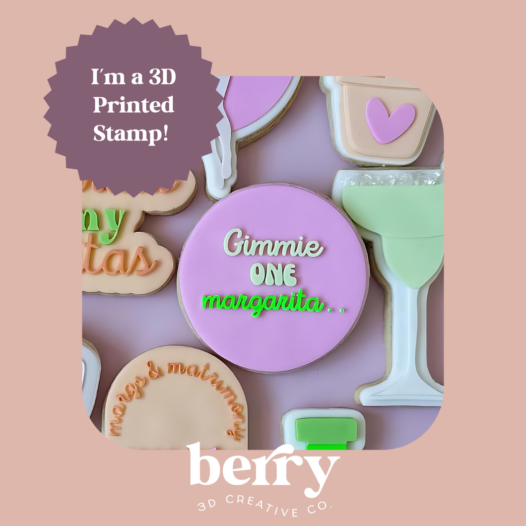 Gimme ONE margarita Debossed Stamp and matching cutter