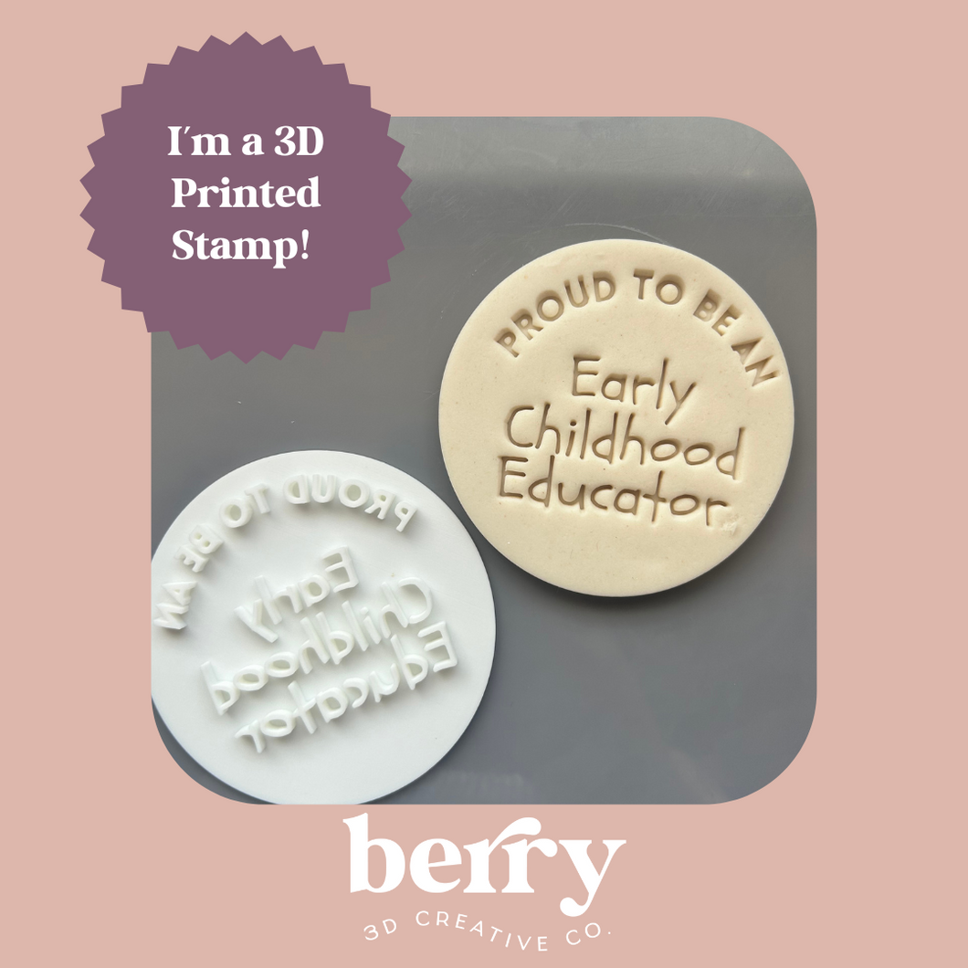 Proud to be an early childhood educator Embosser Stamp and matching cutter