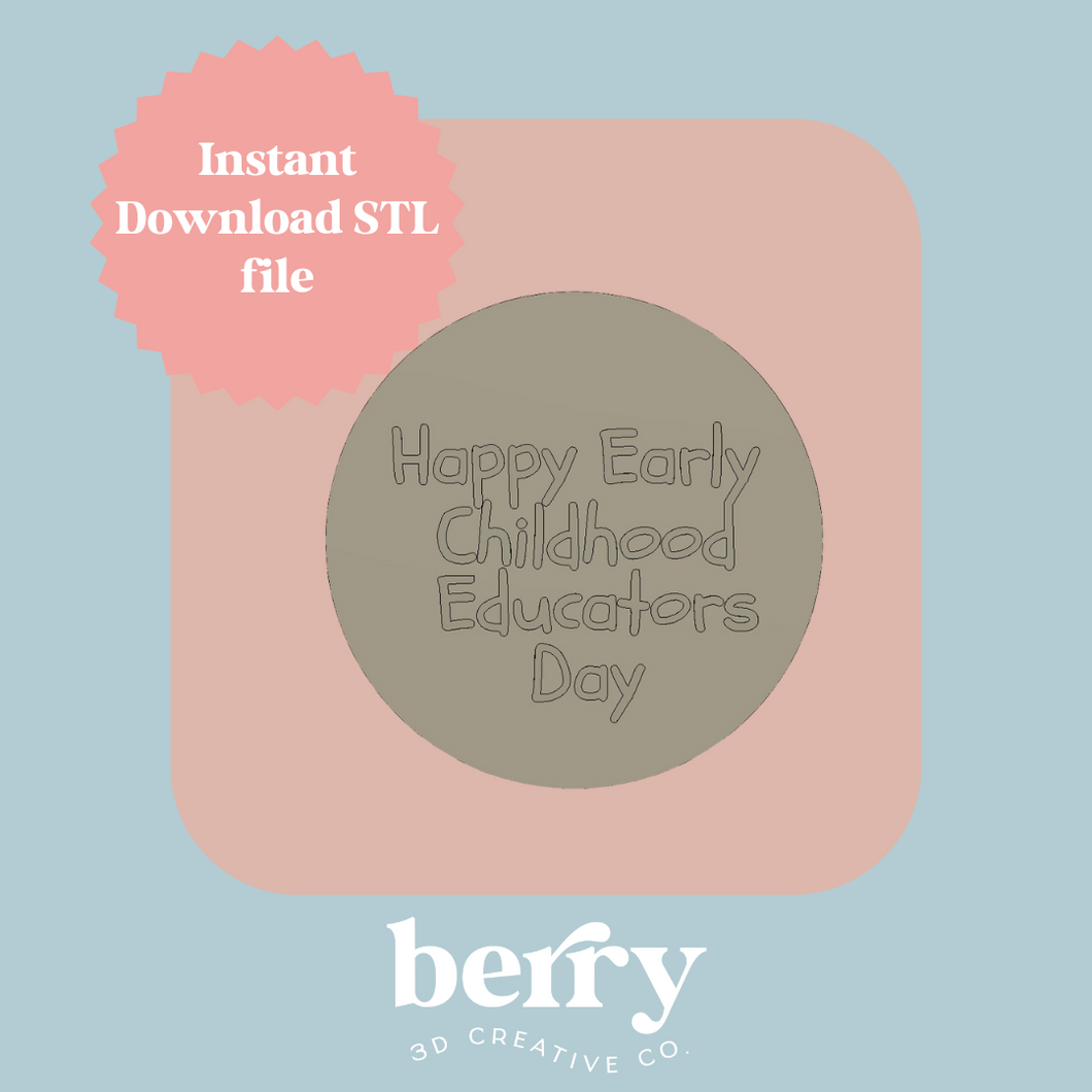 Happy Early Childhood Educators Day cutter and Stamp stl file