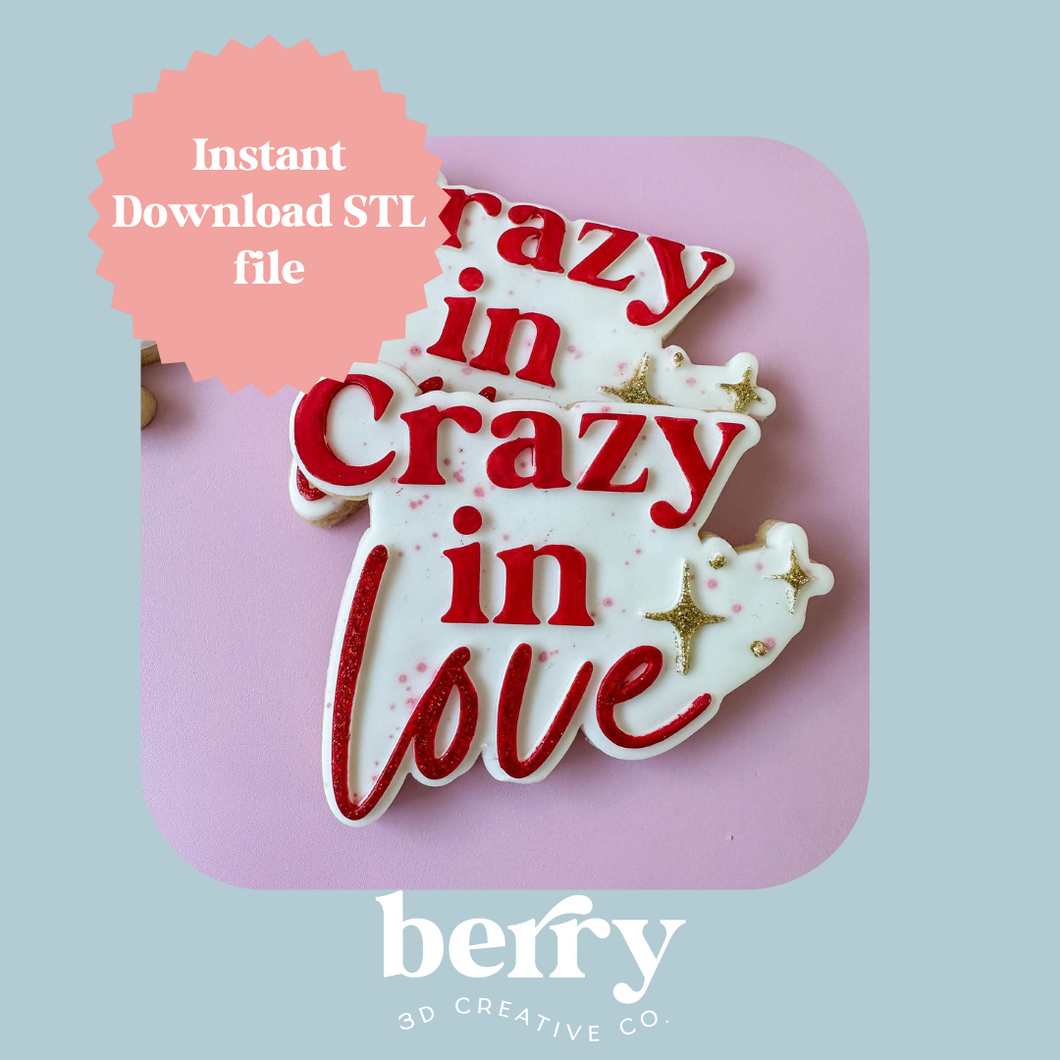 Crazy in love Cookie Cutter and Stamp stl file